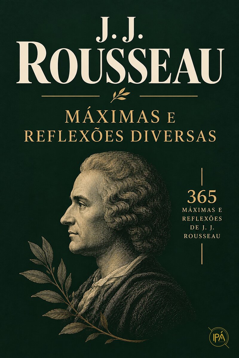 Capa de J. J. Rousseau: Máximas e Reflexões Diversas